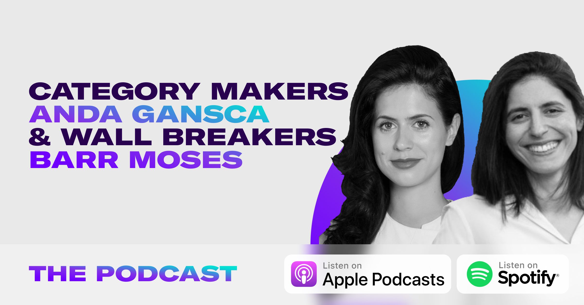 Category Makers and Wall Breakers